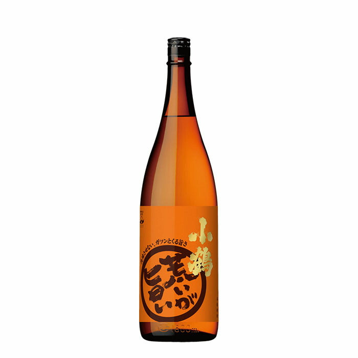 本格芋焼酎 焼酎 25度 小鶴 荒いが旨い 1800ml (新) 1.8L 2本 小正醸造 10/10以降順次発送致します