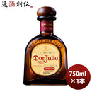 テキーラドン･フリオレポサド750ml1本正規品 テキーラドン･フリオレポサド750ml1本正規品